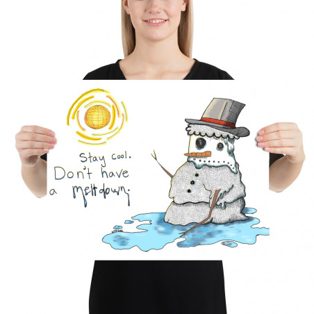 CS Don't Have a Melt Down paper poster